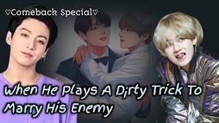 【1/2】 || "When He Plays A Dirty Trick To Marry His Enemy" || #taekookff #taekook  #taekookoneshots screenshot 3