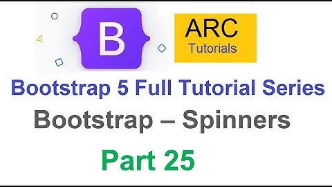 Bootstrap 5 Tutorial For Beginners #25 - Bootstrap Spinners Tutorial