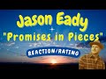 Jason Eady -- Promises in Pieces  [DONATION REQUEST/REACTION]