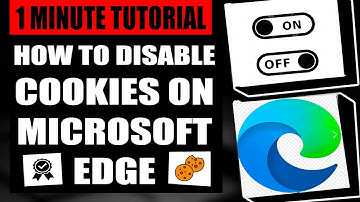 How To Disable Cookies On Microsoft Edge (Fast Tutorial)