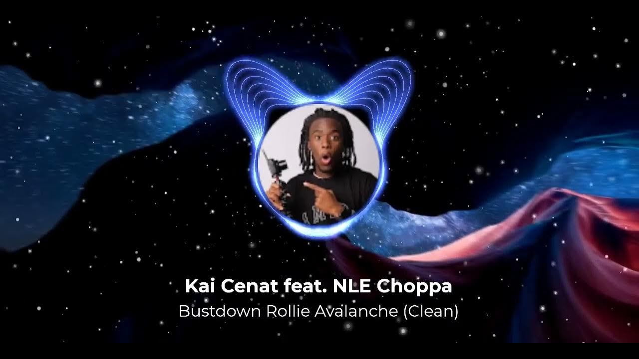 Kai Cenat feat. NLE Choppa Bustdown Rollie Avalanche (Clean) YouTube