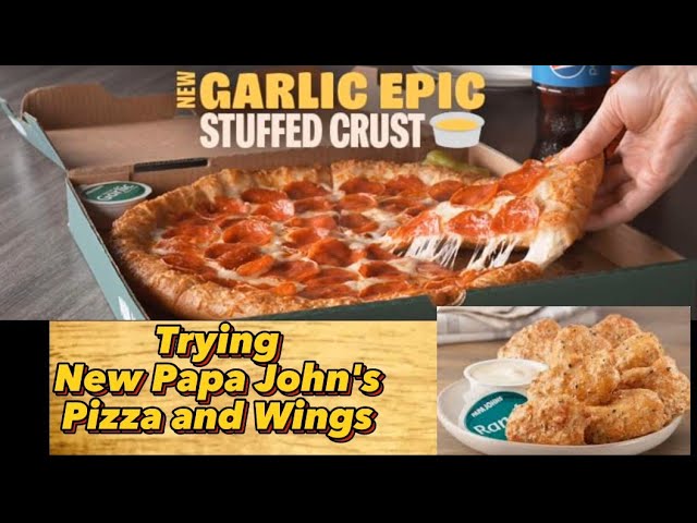 Trying Papa Johns NEW! Garlic Epic Stuffed Crust Pizza! Available for