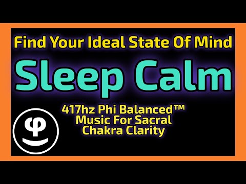 Sacral Chakra Energy | 417 Hz | Creativity + Focus Boost | Phi Balanced Music | Ideal State of Mind
