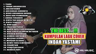 TIARA - INDAH YASTAMI COVER FULL ALBUM || INDAH YATAMA FULL ALBUM TERBARU 2022