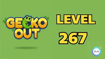 Gecko Out level 267｜章魚Game館 Octopus Game Room