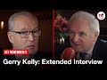 Gerry kelly extended interview