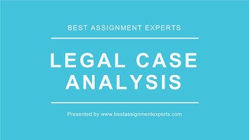 Legal Case Analysis Assignment Help||Best Assignment Experts