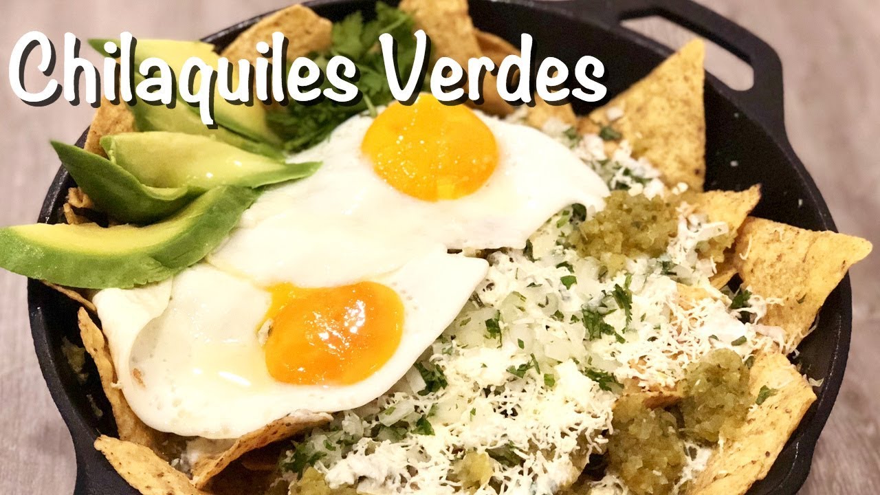 CHILAQUILES VERDES con Huevo - Cómo preparar Chilaquiles (#59) - YouTube