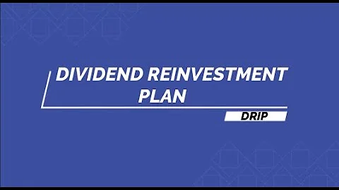 Dividend Reinvestment Plan - DRIP ( EXPLAINED IN DETAILED FULLY )