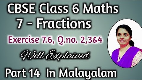 Q.no. 2,3&4, Exercise 7.6,CBSE Class 6 Maths Chapter 7 In Malayalam/ CBSE Classes By Grace Jose