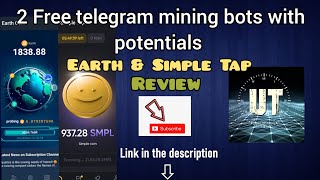 2 Free telegram mining bots not to miss | Simple Tap & Earth Review