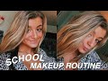 BACK TO SCHOOL MAKEUP ROUTINE