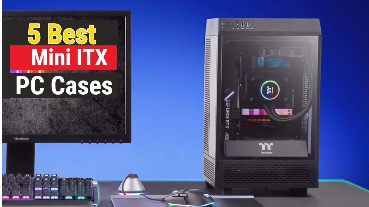 🖥️ TOP 5 BEST Mini-ITX PC Cases 