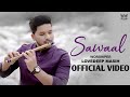 Sawaal official lovedeep masih  new masih song 2023  ashish talib  akash sonu