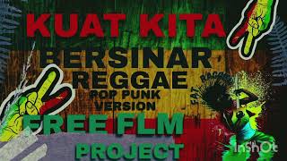 Download Lagu FREE FLM || KUAT KITA BERSINAR RAGGAE POPUNK VERSION @supermanisdeadband MP3 Download Lagu FREE FLM || KUAT KITA BERSINAR RAGGAE POPUNK VERSION @supermanisdeadband MP3