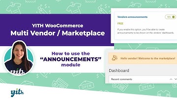How to use the “Announcements” module - YITH WooCommerce Multi Vendor / Marketplace