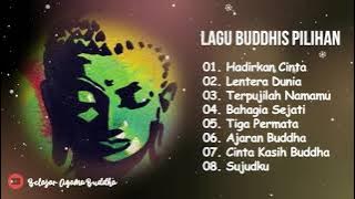 Lagu Buddhis Pilihan || Belajar Agama Buddha