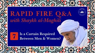 Is a Curtain Required Between Men \u0026 Women? | Rapid Fire Q\u0026A #7 | Shaykh Maghili