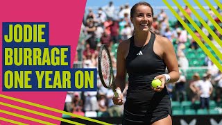 "Why am I so harsh with myself" | Jodie Burrage One Year On | LTA