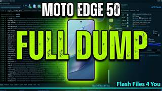 Moto Edge 50 Full DUMP Firmware [XT2407-1]