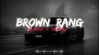 Brown Rang Lofi Song Slowed   Reverb @YoYoHoneySingh @LofiGirl @dailynewcreate 