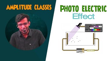 Photo Electric Effect  || Quantum mechanics by Ashish Sharma