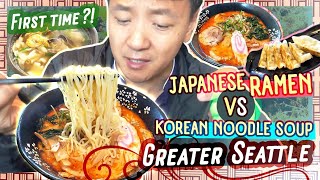 JAPANESE RAMEN vs. KOREAN NOODLE SOUP & First Time Eating at Restaurant in KOREATOWN Federal Way