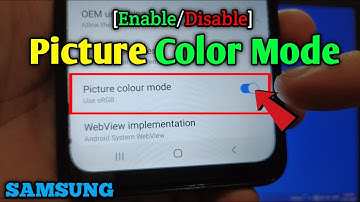 How to enable or disable picture colour mode on Samsung Galaxy A02 | Developer Options