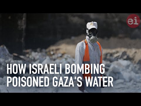 How Israeli bombing poisoned Gazaâs water