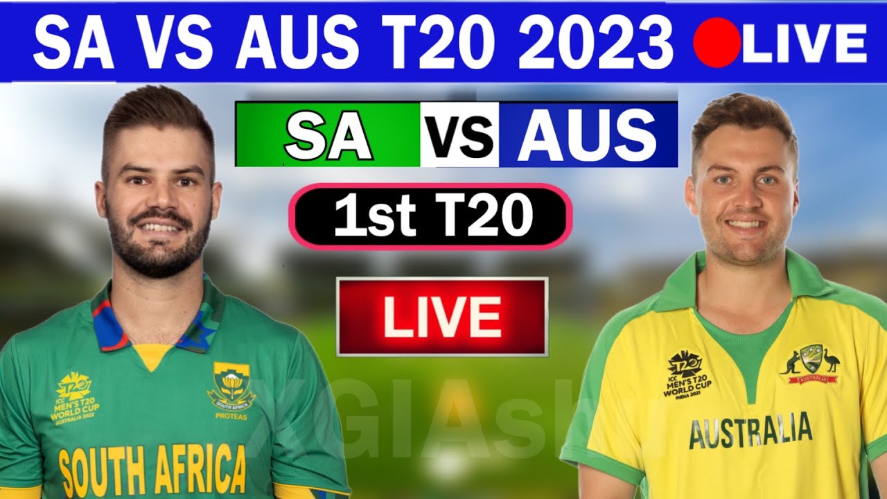 🔴 Live South Africa vs Australia Live SA vs Aus live 1st t20 Sa vs Aus Live Match Today