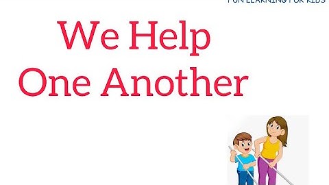 We Help One Another / EVS/ Class 1/NCERT