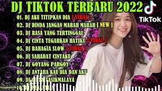 DJ AKU TITIPKAN DIA X DJ DINDA JANGAN MARAH MARAH | REMIX VIRAL TIKTOK FULL ALBUM TERBARU 2022