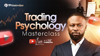 Trading Psychology Masterclass EPISODE 68 w/ Cliff Cheqona