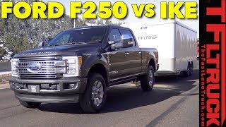 2018 Ford F250 Diesel takes on the World's Toughest Towing Test!