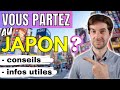 🇯🇵 TOUT POUR BIEN PRÉPARER et RÉUSSIR votre VOYAGE AU JAPON - Conseils, infos utiles et astuces !