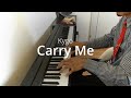 Kygo - Carry Me | Piano Cover & Sheets