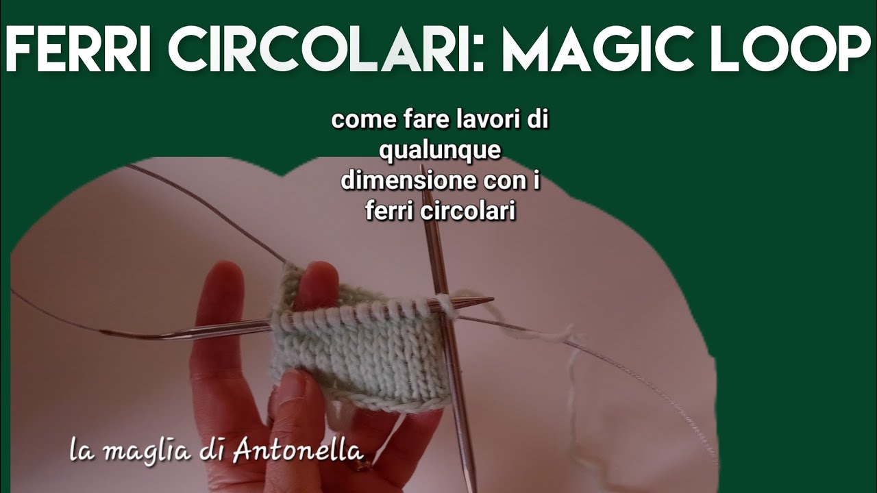 come si lavora con i ferri circolari