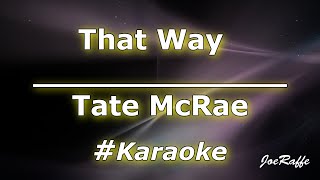 Tate McRae - That Way (Karaoke)