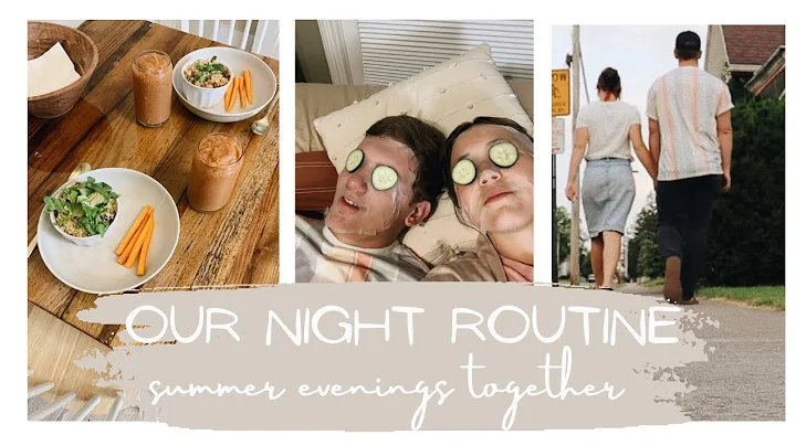 OUR NIGHT ROUTINE // married couple edition 2022