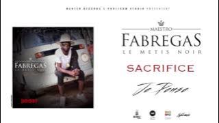 Fabregas Le Métis Noir - Sacrifice ( Audio )