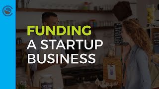 Funding a Startup Business