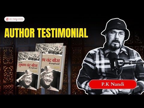 Author P.K. Nandi expresses his heartfelt appreciation to BFC Publications