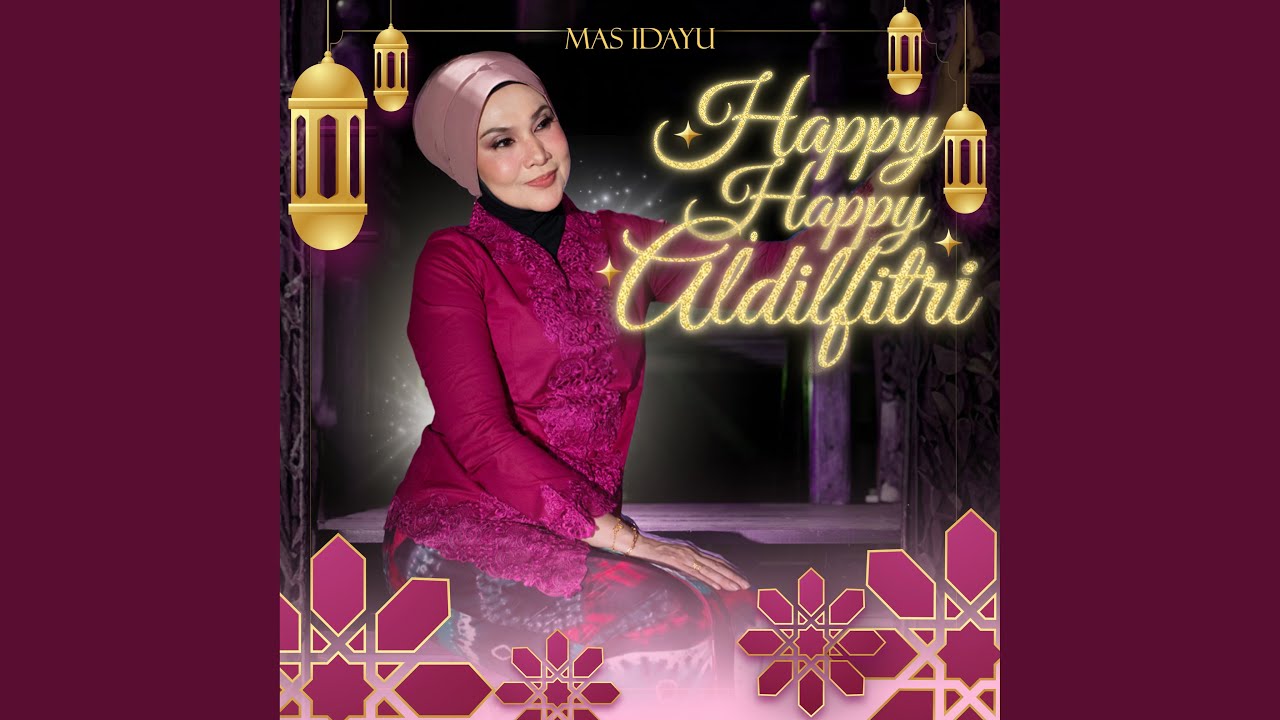 Happy Happy Aidilfitri