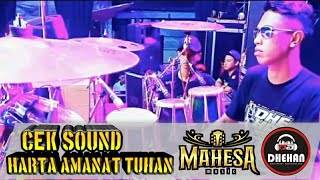CEK SOUND-HARTA AMANAT TUHAN-MAHESA MUSIC LIVE PEMALANG @_BSRchannel