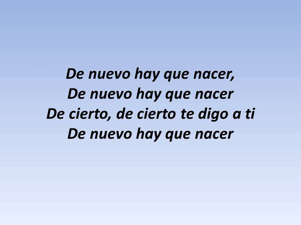 De nuevo hay que nacer Jesús y Nicodemo himno cantado YouTube De nuevo hay que nacer Jesús y Nicodemo himno cantado YouTube