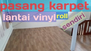 Cara memasang lantai vinyl roll sendiri