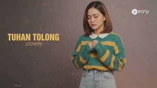 Tuhan Tolong  Derby Romero  Cover By Pi7u