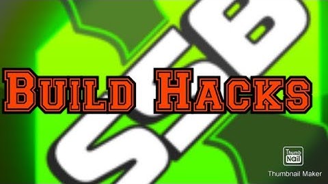 Build Hacks/SSB 2