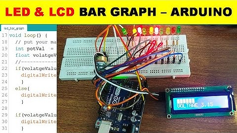 {722} LCD & LED Bar Graph Arduino Uno Code Using if else