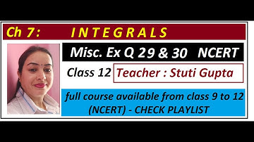 Class 12 maths |Chapter 7| Miscellaneous Ex Q29 to Q30 |CBSE| NCERT|